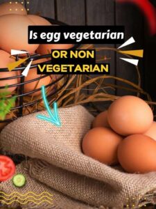 is egg vegetarian or non vegetarian , egg is veg or non veg